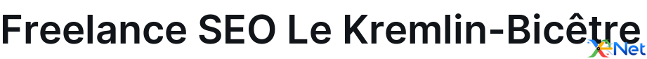 Freelance SEO Le Kremlin-Bicêtre